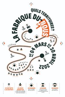 La Fabrique du Nous #1: Quels Territoires ? - Institut d’art contemporain, Villeurbanne