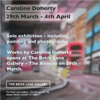 Caroline Doherty - The Brick Lane Gallery (Sclater Str)