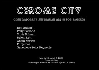 Chrome City - Australian art in Los Angeles - Durden and Ray