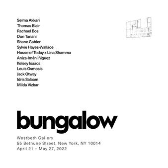 Bungalow - Westbeth Gallery