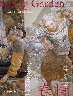 Li Xinping: Spring Garden - Osage Gallery, Hong Kong