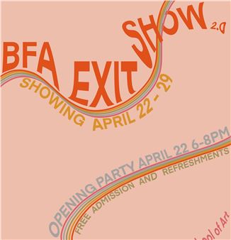 BFA Exit 2 Exhibition Spring 2023 - Lamar Dodd School of Art Galleries, University of Georgia