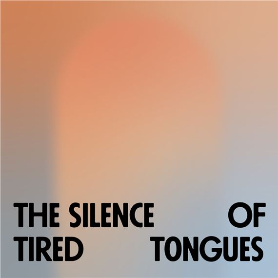 The Silence of Tired Tongues - Framer Framed