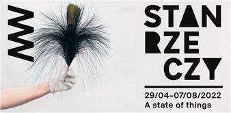 A State of Things - National Museum in Warsaw