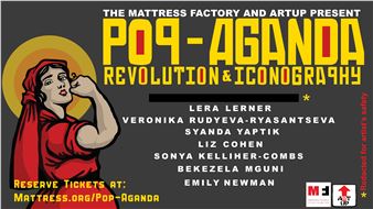 Pop-Aganda: Revolution & Iconography – Russia & US - The Mattress Factory