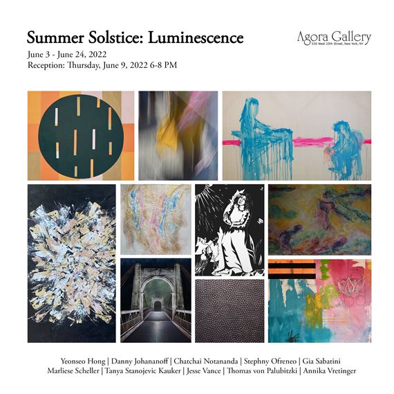 Marliese Scheller - Summer Solstice: Luminescence Jun 3 - Jun 24, 2022 -  Agora Gallery