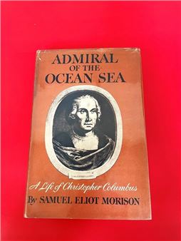 Admiral of the Ocean Sea A Life of Christopher Columbus 