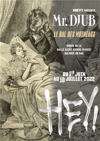 Mr. Djub: Le Bal Des Moineaux - Halle Saint Pierre