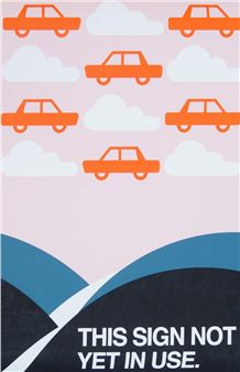 Forest With Clouds; This Sign Not Yet in Use; and Untitled Arrow - Anthony Burrill