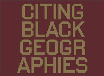 Citing Black Geographies - Gray, New York