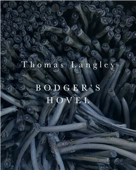 Thomas Langley: Bodger's Hovel - Fold Gallery