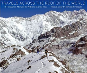 Bill Frej:Travels Across the Roof of the World - Peyton Wright Gallery