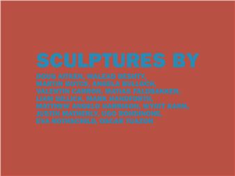 Sculptures By - Galerie Eva Presenhuber, New York