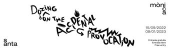 Dozing on the Accidental Provocation: On the Many and Contradictory Experiences of Home - Arts Santa Mònica