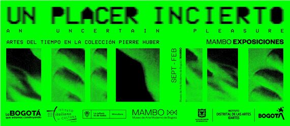 Exposición Un Placer Incierto: Artes Del Tiempo En La Colección Pierre Huber - MAMBO, Museo de Arte Moderno de Bogotá