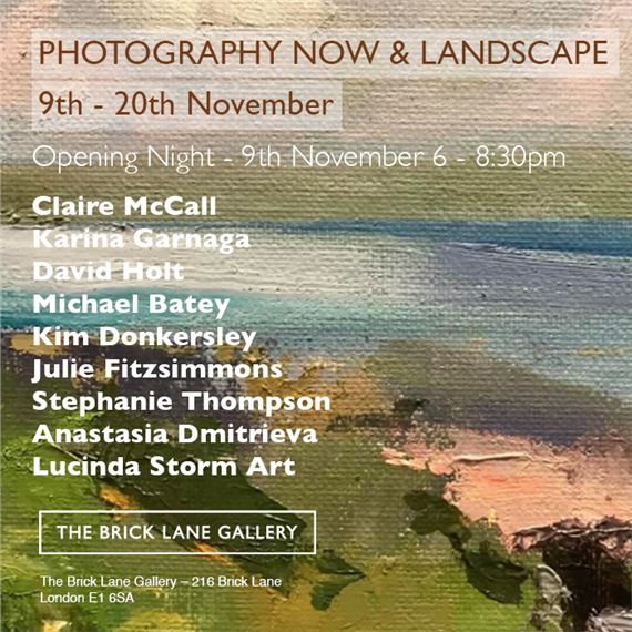 Photography Now & Landscape - The Brick Lane Gallery (Brick Lane)