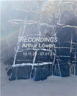 Arthur Löwen: Recordings - Galerie Fiebach & Minninger