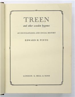 PINTO (EDWARD H.) - TREEN AND OTHER WOODEN BYGONES AN ENCYCL - Pinto