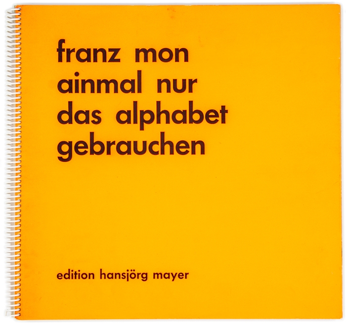 Artwork by Franz Mon, Ainmal nur das alphabet gebrauchen, Made of brochure