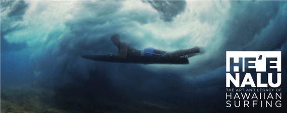 He‘e Nalu: The Art And Legacy Of Hawaiian Surfing - The Heard Museum