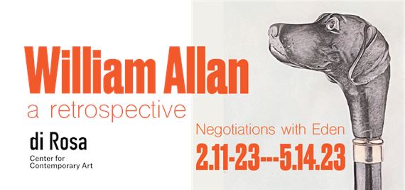 William Allan: Negotiations With Eden - di Rosa Center for Contemporary Art