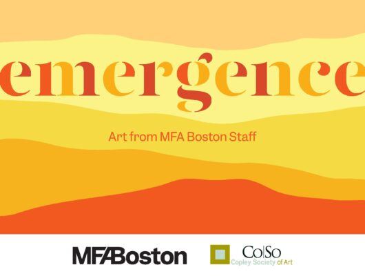 Emergence: Art from MFA Boston Staff - Copley Society of Art