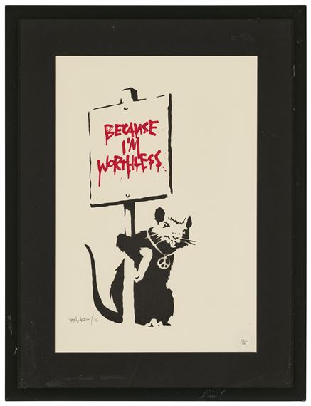 Banksy | Because I'm Worthless (2004 - 2005) | MutualArt