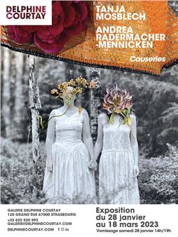 Tanja Mosblech & Andrea Radermacher-Mennicken: Causeries - Galerie Delphine Courtay