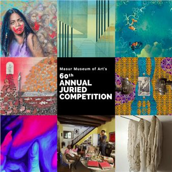 60th Annual Juried Competition - Masur Museum of Art