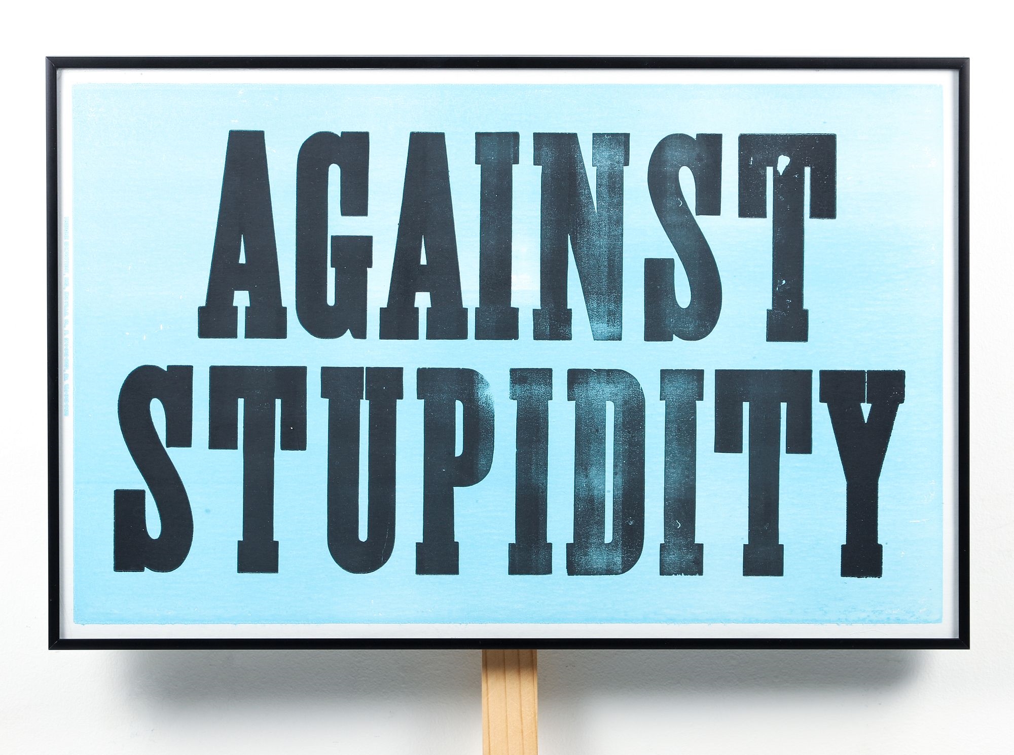 Against Stupidity - Daniel Joseph Martinez