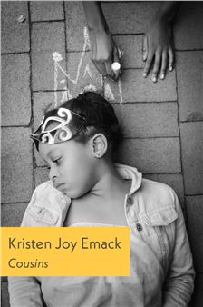 Kristen Joy Emack: Cousins - Blue Sky Gallery