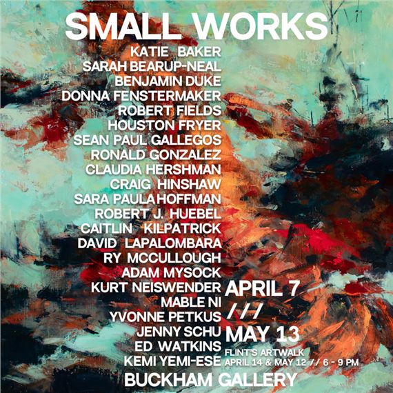 Small Works - ​​National Juried Exhibition - Buckham Gallery