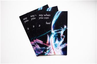 Say When You Can Feel It - Output Gallery