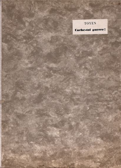 Cache - Toi Guerre!; Schovej se válko, 9 ks, 1944 - 1947 by Toyen, 1944 - 1947