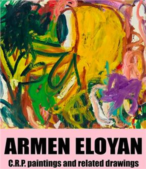 Armen Eloyan: C.R.P. paintings and related drawings - Tim Van Laere Gallery, Antwerp 