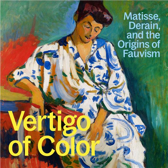 Vertigo of Color: Matisse, Derain, and the Origins of Fauvism - The Metropolitan Museum of Art