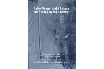 Za Mir Press Releases "Pablo Picasso, André Salmon and 'Young French Painting'"