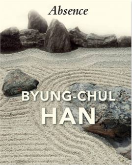 Byung-Chul Han on Absence as a Positive Force