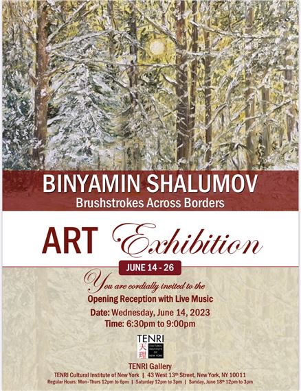 Binyamin Shalumov: Brushstrokes Across Border - Tenri Cultural Institute of New York