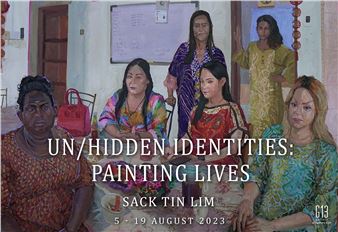 Sack Tin Lim: Un/Hidden Identities: Painting Lives - G13 Gallery