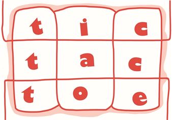 Tic Tac Toe - Art in Perpetuity Trust Gallery