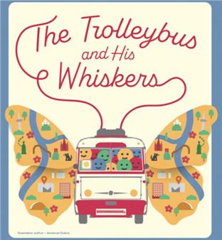 Exhibition for Children: The Trolleybus and His Whiskers - MO Museum