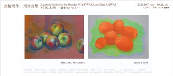 Shusaku Miyawaki and Mari Kawai:  Still Life - Gallery Yuki-Sis