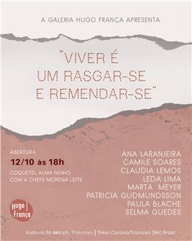 Viver é um rasgar-se e remendar-se - Galeria Hugo França