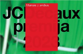 JCDecaux Award 2023 - Contemporary Art Centre (CAC) Vilnius