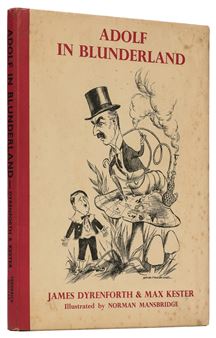 Adolf in Blunderland: A Political Parody of Lewis Carroll’s Famous Story - Norman Mansbridge