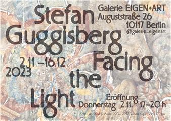 Stefan Guggisberg: Facing the Light - Galerie Eigen + Art, Berlin