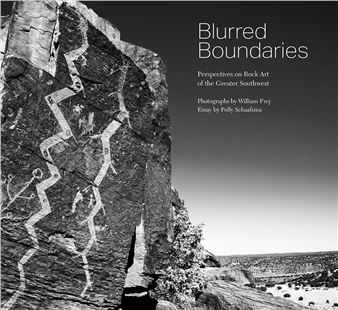 William Frej: Rock Art of the Greater Southwest - Peyton Wright Gallery