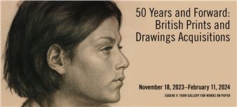 50 Years and Forward: British Prints and Drawings Acquisitions - Clark Art Institute