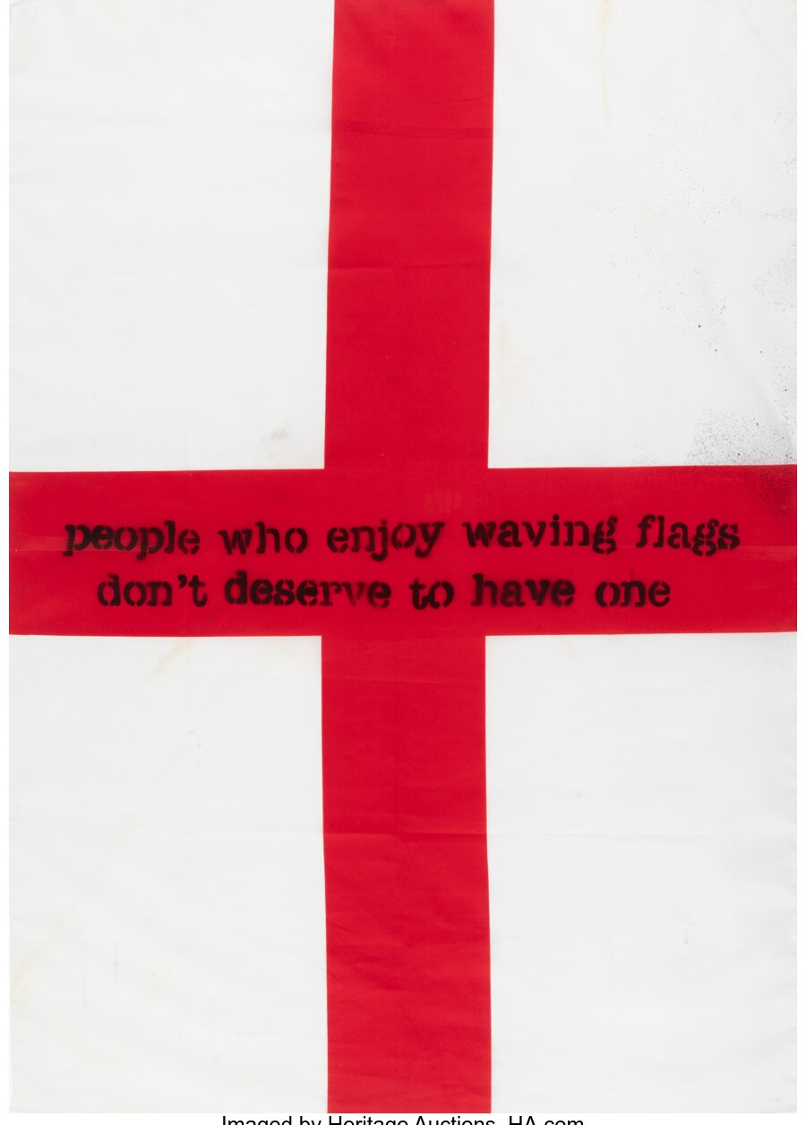 Banksy | People Who Enjoy Waving Flags Don't Deserve To Have One2003 ...